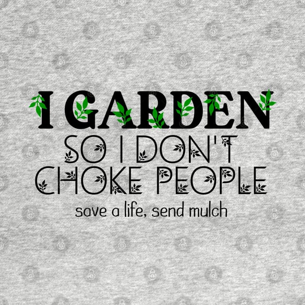 I Garden so i dont choke people, Natur by Jabinga